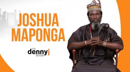 Ep.68| Joshua Maponga on Christianity, Culture, Politics, Mental Slavery etc |The Denny J Show