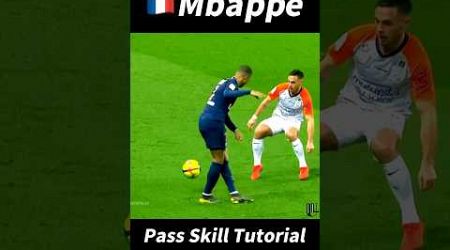 Mbappe Pass Skills ⚽️