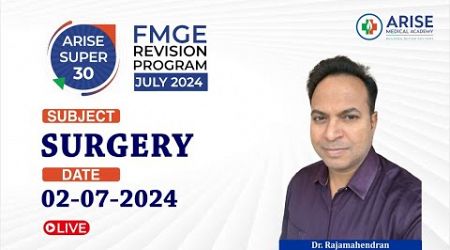 Arise Super30 Ep: 09 I Surgery Revision I by Dr. Raja Mahendran for FMGE JULY 2024