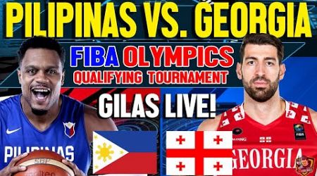 GILAS PILIPINAS VS GEORGIA | GILAS LIVE PLAY-BY-PLAY REACTION