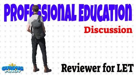 LET NEW CURRICULUM Professional Education (July 3, 2024)