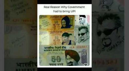 real reason why government had to bring UPI 