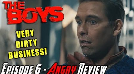 The Boys S4 Episode 6 - VERY DIRTY BUSINESS! - Angry Review