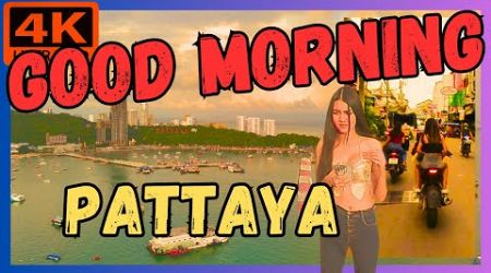 GOOD MORNING PATTAYA