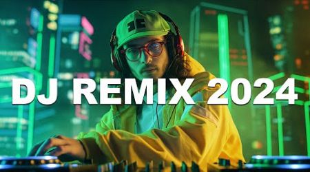 DJ REMIX 2024 