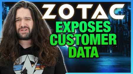 Zotac&#39;s Big Mistake | Consumer Warranty &amp; Business Data Exposure