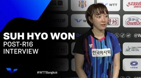 Suh Hyo Won Post-Match Interview | WTT Star Contender Bangkok 2024