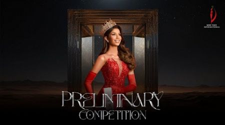 MISS TEEN INTERNATIONAL 2024 - PRELIMINARY COMPETITION