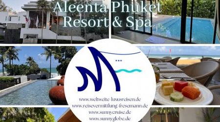 Aleenta Phuket Resort &amp; Spa