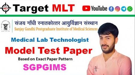 SGPGIMS Model Test paper for Medical Lab Technologist #2024 #MLT #sgpgims
