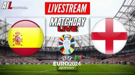 UEFA EURO 2024 | SPAIN vs ENGLAND Live Stream International Football Commentary FINAL / En Vivo
