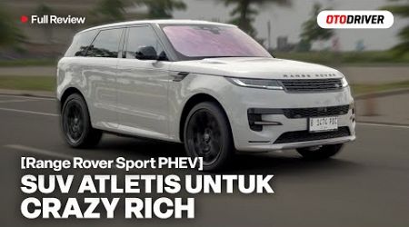 Range Rover Sport PHEV 2024 | Review Indonesia | OtoDriver