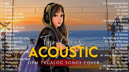 Best Of OPM Acoustic Love Songs 2024 Playlist 1450 ❤️ Top Tagalog Acoustic Songs Cover Of All Time
