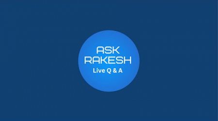 Ask Rakesh is live from Pattaya Thailand 