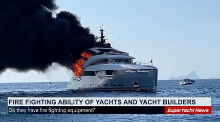 Are Yachts/Shipyards Equipped to fight fires? | SY Clips