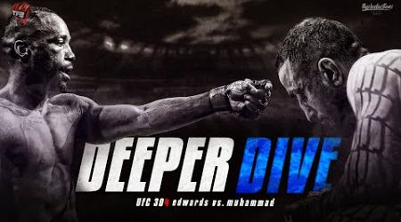 UFC 304: Edwards Vs Muhammad - A DEEPER DIVE