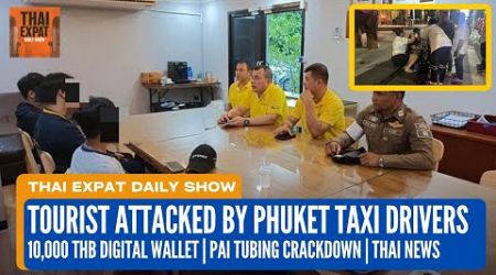 Fear Strikes: Brutal Attack by Phuket Taxi Drivers | Thai News