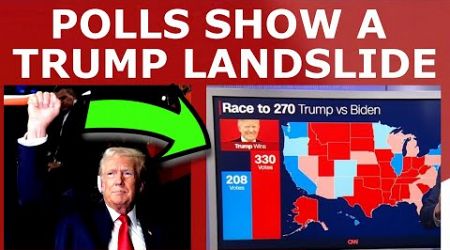 NEW Polls Show Trump Winning by a LANDSLIDE!