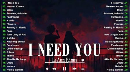 I Need You - LeAnn Rimes (Lyrics Video) | Opm Trends Playlist 2024 -Top Tagalog Songs Of All Time