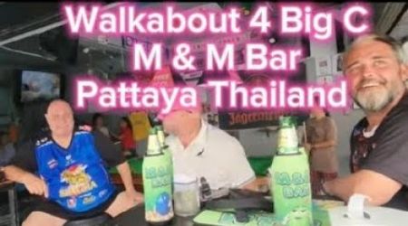 Walkabout 4 Big C to Soi Bakau Pattaya Thailand