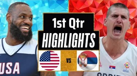 USA vs Serbia Full Highlights 1st Qtr | July 17 | 2024 Friendly International - LeBron vs Jokic