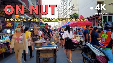 [4K UHD] Walking around On Nut Area in Bangkok | Most Popular Neighborhood in Bangkok