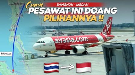 MASKAPAI BIAYA HEMAT TERBAIK DI DUNIA‼️ Satu-Satunya Pilihan Penerbangan Bangkok - Medan by Air Asia