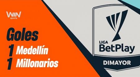 Medellín vs. Millonarios (goles) | Liga BetPlay Dimayor 2024- 2 | Fecha 1