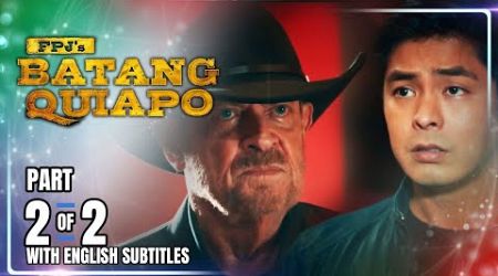 FPJ&#39;s Batang Quiapo | Episode 371 (2/2) | July 18, 2024 (with English Subs)
