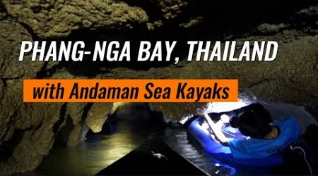 Phang-Nga Bay, Thailand - a day trip with Andaman Sea Canoes