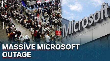 Microsoft Cyber Outage: Flights Grounded, Banks, Stock Markets Businesses Impacted Worldwide