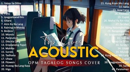 Best Of OPM Acoustic Love Songs 2024 Playlist 1457 ❤️ Top Tagalog Acoustic Songs Cover Of All Time