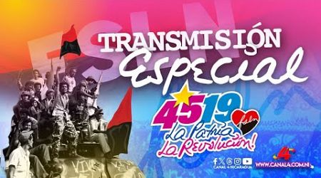 Transmisión especial del 45 Aniversario de la Revolución Popular Sandinista