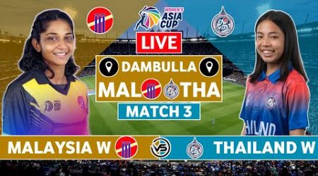 Womens Asia Cup Live: Malaysia Women vs Thailand Women Live | ML W vs TL W Live Scores &amp; Commentary