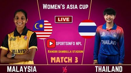 MALAYSIA WOMEN VS THAILAND WOMEN | T 20 WOMEN&#39;S ASIA CUP 2024 | ML VS TL LIVE &amp; SCORE COMMENTARY
