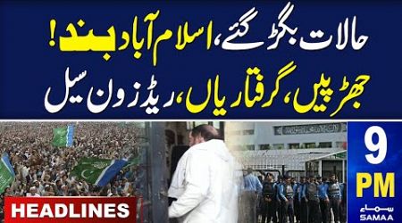 Samaa News Headlines 09 PM | Jamaat e Islami Protest | Govt in Trouble | 26 July 2024 | SAMAA TV