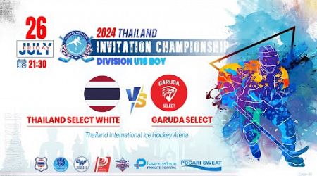 Thailand Select White VS Garuda Select | Thailand invitation championship | Div. U18 Boy : Game 49