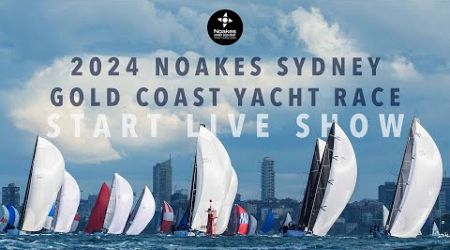 2024 Noakes Sydney Gold Coast Yacht Race - start livestream