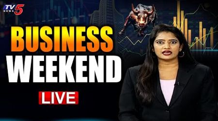 LIVE : Business Weekend | Stock/Share Market News | 26th July - 2024 | TV5 News