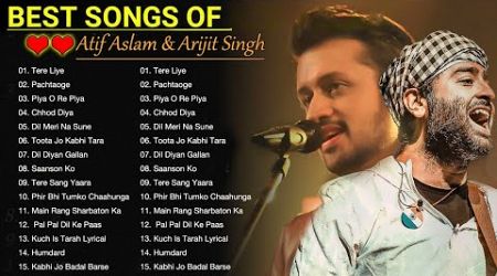 Best Of Arijit Singh Atif Aslam Popular Songs Top 10 Songs Jukebox Atif Aslam Hit Songs 2024
