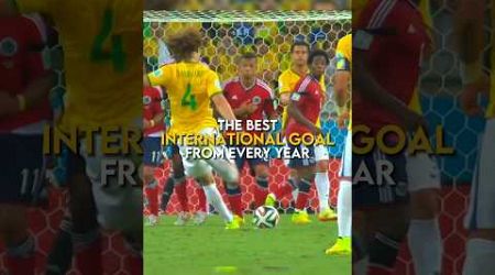 The best international goal from every year | part 2