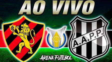 SPORT x PONTE PRETA AO VIVO Campeonato Brasileiro - Narração