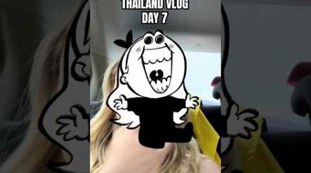 Thailand Vlog / DAY 7