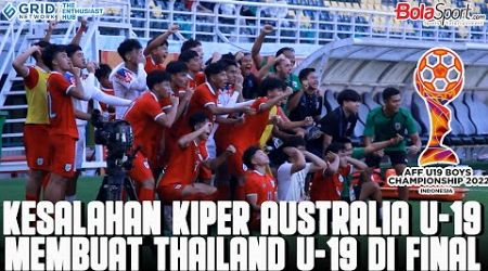 Detik-Detik Kemenangan Thailand U-19 Berhasil Menundukan Australia U-19!
