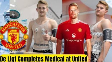 BREAKING: De Ligt Completes Medical at Carrington! £55m Transfer to United IMMINENT!