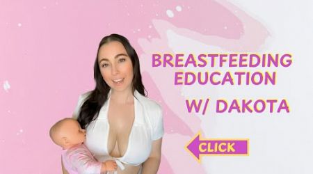Breastfeeding Education &amp; Tutorial [4k] 2024
