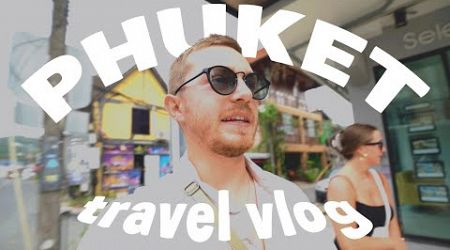 120 hours in Phuket Thailand | Anniversary VLOG