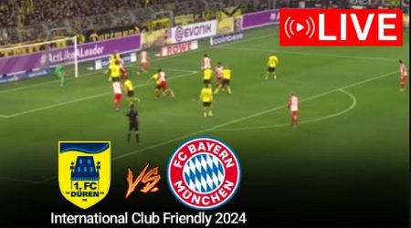 Duren FC vs Bayern Munich | International Club Friendly 2024 | Football Match Today |