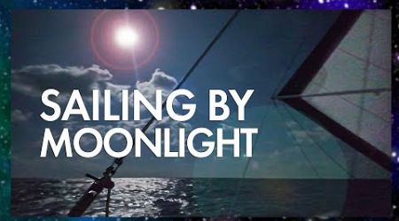 Amazing Night Sailing Footage! ✨ | Ep 379