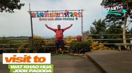 DAY #4 VISIT TO WAT KHAO HUA JOOK PAGODA AT CHAWENG, KOH SAMUI 26-7-2024 PART-1